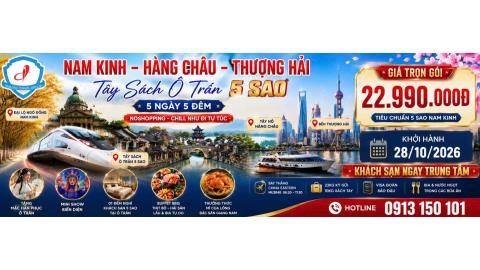 Nam Kinh - Hàng Châu - Thượng Hải